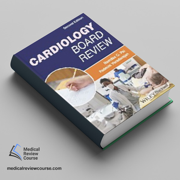 Cardiology Board Review, 2nd Edition Ace Your Exams (EPUB to PDF